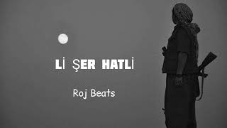 Roj Beats - Kurdish Trap - Lİ ŞER HATLİ #kurdishtrap #remix Resimi