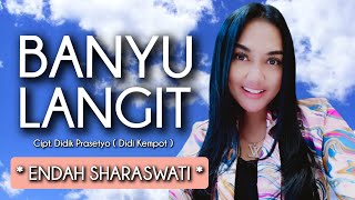 Banyu Langit  Endah Sharaswati