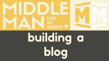 Building a Blog | Middleman - Static Site Generator | Tutorial 13