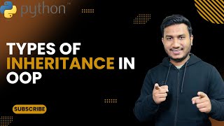 Types of Inheritance in OOP | The Complete Python Course | Basic to Advance | Python Tutorial