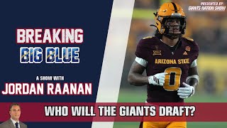 Who Will the Giants Draft? | Breaking Big Blue w/ Jordan Raanan
