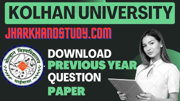 KOLHAN University Jharkhand Previous Year Question Paper Free Download I JHARKHANDSTUDY.COM