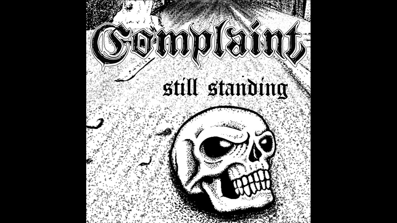 Complaint- still standing