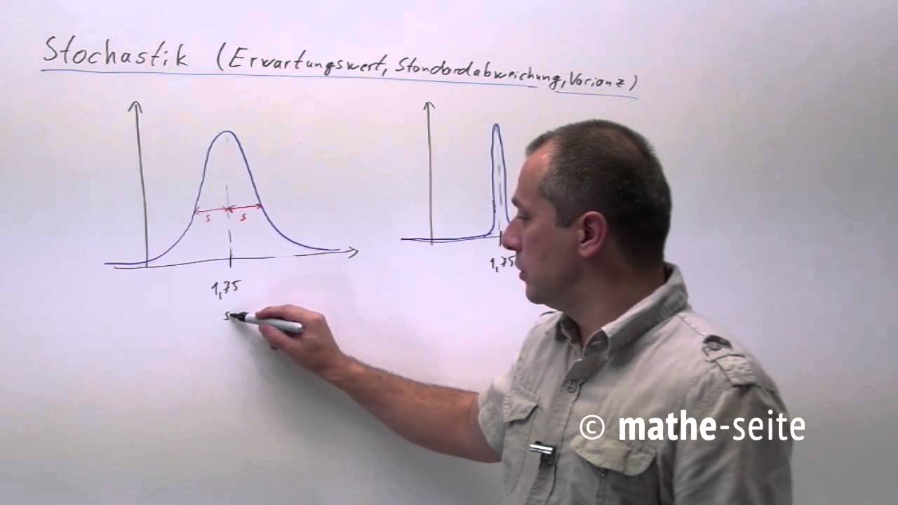 Varianz Standardabweichung Erwartungswert Und Wie Man Richtig Damit Rechnet W 11 05 Youtube