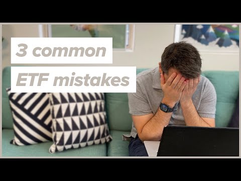 Common ETF mistakes