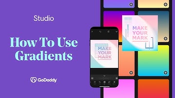 How to Grab Attention with Gradients | GoDaddy Studio