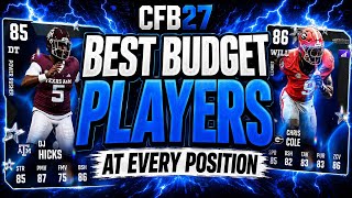 THE BEST BUDGET PLAYERS AT EVERY POSITION IN CFB 27 ULTIMATE TEAM YOU NEED THESE PLAYERS