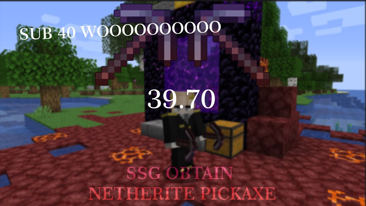 [FWR] Obtain Netherite Pickaxe - SSG Speedrun - 