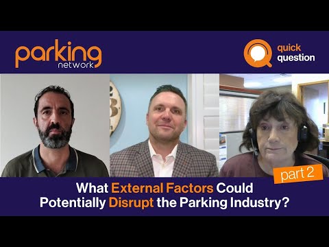 What External Factors Could Potentially Disrupt the Parking Industry? - Part 2