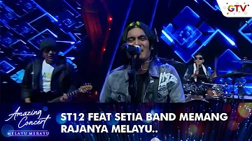 ST12 Feat Setia Band - [RASA YANG TERTINGGAL] | AMAZING CONCERT MELAYU MERAYU GTV 2021