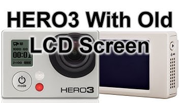 HERO3 w Old LCD Screen: GoPro Tips and Tricks