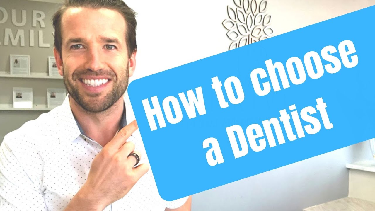 How to Choose a Dentist? Orthodontist Dr. Nate YouTube