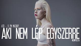 Neonpuszta - Aki Nem Lép Egyszerre (9 Pm)