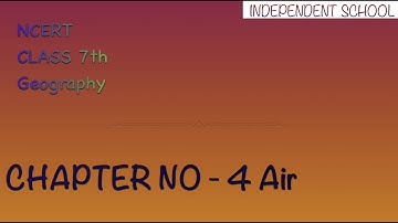 Class7 | NCERT | Geography | Chapter 4 | Air | Multiple Choice questions.