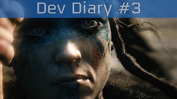 Hellblade: Senua’s Sacrifice - Developer Diary #3 [HD 1080P]