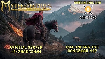 Myth of Empires: S2-Day 6. Official PVE. Brimstone #mythofempires #gameplay #actionrpg #official