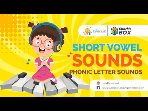 Short Vowel Sounds | Phonic Letter Sounds