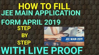 HOW TO FILL JEE MAIN APPLICATION FORM APRIL 2019! JEE MAIN APPLICATION FORM 2019