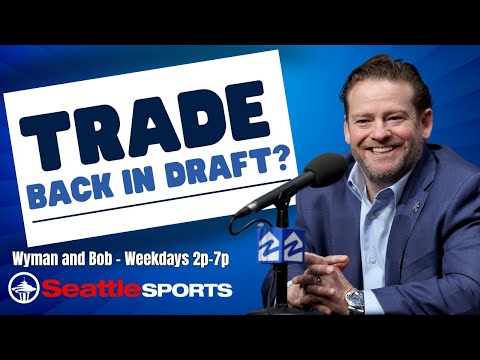 Do the Seattle Seahawks need to trade back in the NFL Draft this year?