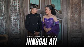 Cover GALIH PRASTYA FEAT JENYTA PUTRI - NINGGAL ATI