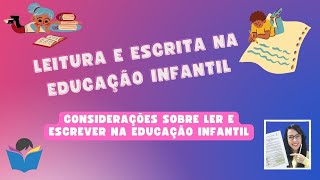 📒 Leitura e Escrita na Educação Infantil 📝📖