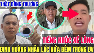 Tiếng Khóc Xé Lòng Của Đinh Hoàng Nhân Lúc Nửa Đêm...."Trong Phòng Bệnh"