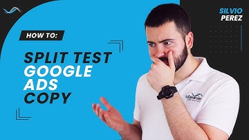 How to Split Test Google Ads (AdWords) Copy Like a Mad Scientist