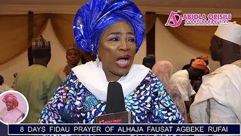 HOW THE SUCCESSFUL CHILDREN OF ALHAJA FAUSAT ABAKE  RUFAI HOLD 8DAYS FIDAU PRAYER IN HER HONOR