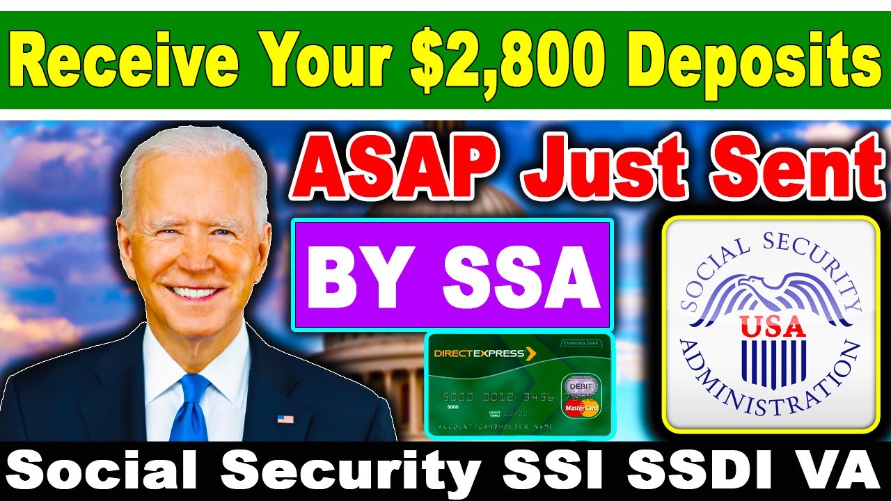 Receive your 2 800 deposits asap just sent by ssa social security ssi