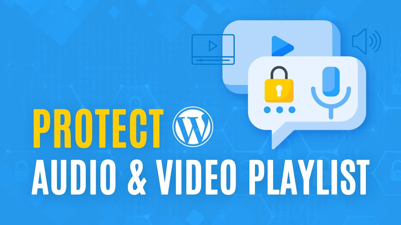 How to Protect WordPress Audio & Video Playlist