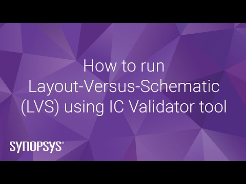 How to run Layout-Versus-Schematic (LVS) using IC Validator tool | Synopsys