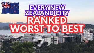 EVERY New Zealand City RANKED From WORST To BEST