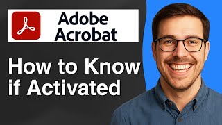 How to know if Adobe Acrobat is activated [2025 Easy Guide]