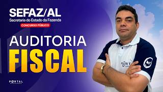CONCURSO SEFAZ/AL: AUDITORIA FISCAL | Com o Profº. Plínio Rocha