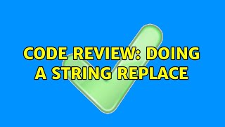 Famous Code Review: Doing a string replace Wealth