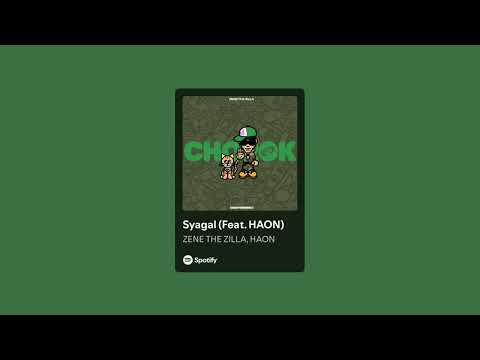 ZENE THE ZILLA - Syagal (Feat. HAON)『CHOROK: MIXTAPE』