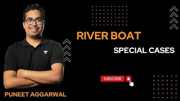 Special Cases In River Boat | Puneet Aggarwal | Kota Pulse By Unacademy