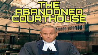 THE ABANDONED COURTHOUSE ... ABANDONED BUILDING'S SERIES 2 - EPISODE 4 🏚🏚