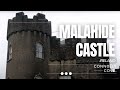 Malahide Castle | Malahide Castle and Gardens | Malahide | Dublin | Ireland | Castles in Ireland