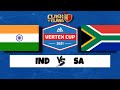 India Vs South Africa - Vertex Cup |