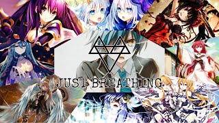 AMV | Date a Live / Just Breathing - NEFFEX