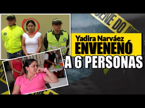 Caso de Yadira Narvaéz - La Reina de la Escopolamina.