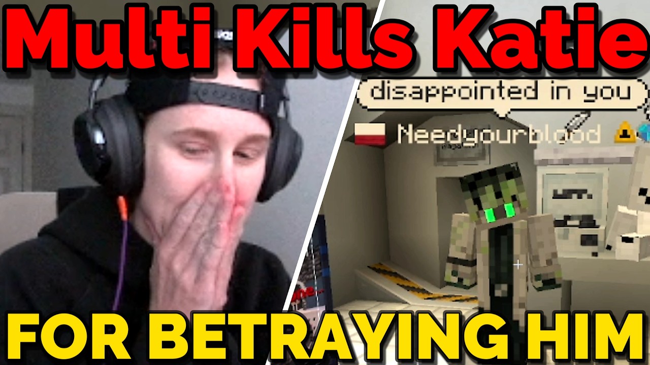 Multi Kills KatieB For Betraying Him and Killing Nacho … — Transcript