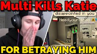 Multi Kills KatieB For Betraying Him and Killing Nacho on QSMP 2 Minecraft