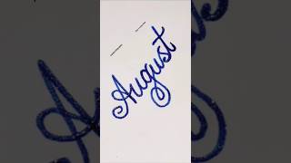How to write 'August' in cursive writing✨️#shorts#cursive#viral#calligraphymasters#AshhhCalligraphy