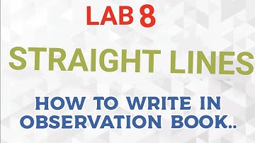 MATHEMATICS LAB CLASS//LAB 8//STRAIGHT LINES//HOW TO WRITE  OBSERVATION BOOK