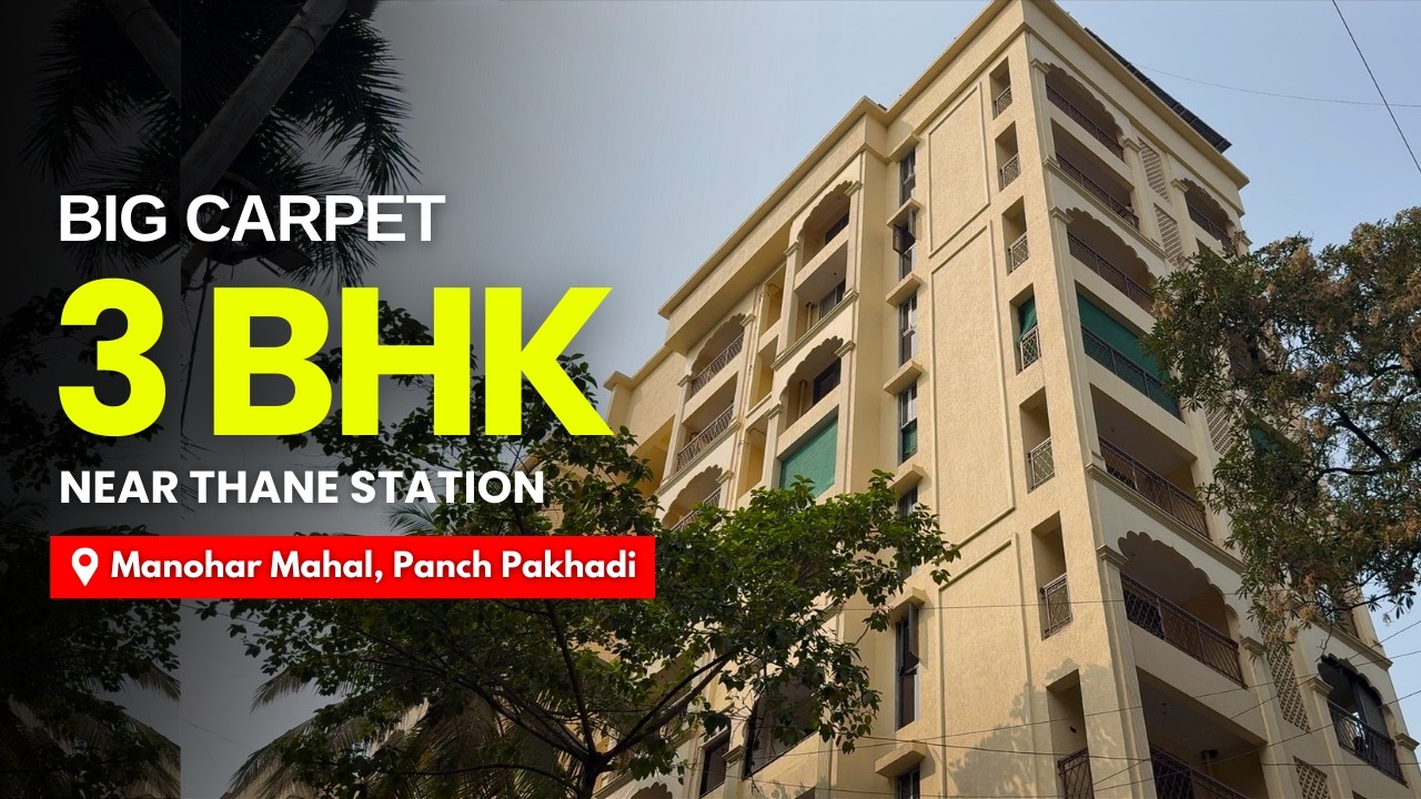Big Carpet 3 BHK Balcony Flat for Sale in Manohar Mahal, Pach Pakhadi, Thane | Near Thane Station