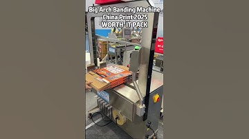 Big Arch Banding Machine of China print 2025 #bandingmachine #strapping #bundle