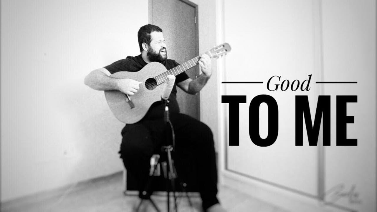 Good to me Craig Musseau Carlos Silva YouTube