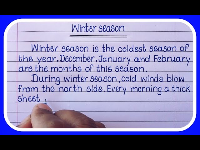 Essay on Winter Season in English Writing/Winter season short essay in English/Winter Season class=